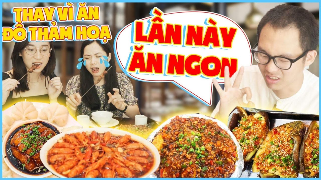 Team UT: Lần đầu ăn đồ Trung Quốc thấy ngon !