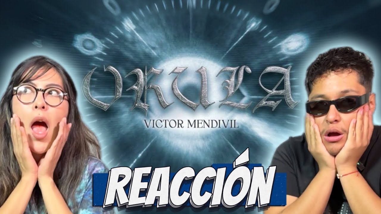 Victor Mendivil - Orula (REACCIÓN)
