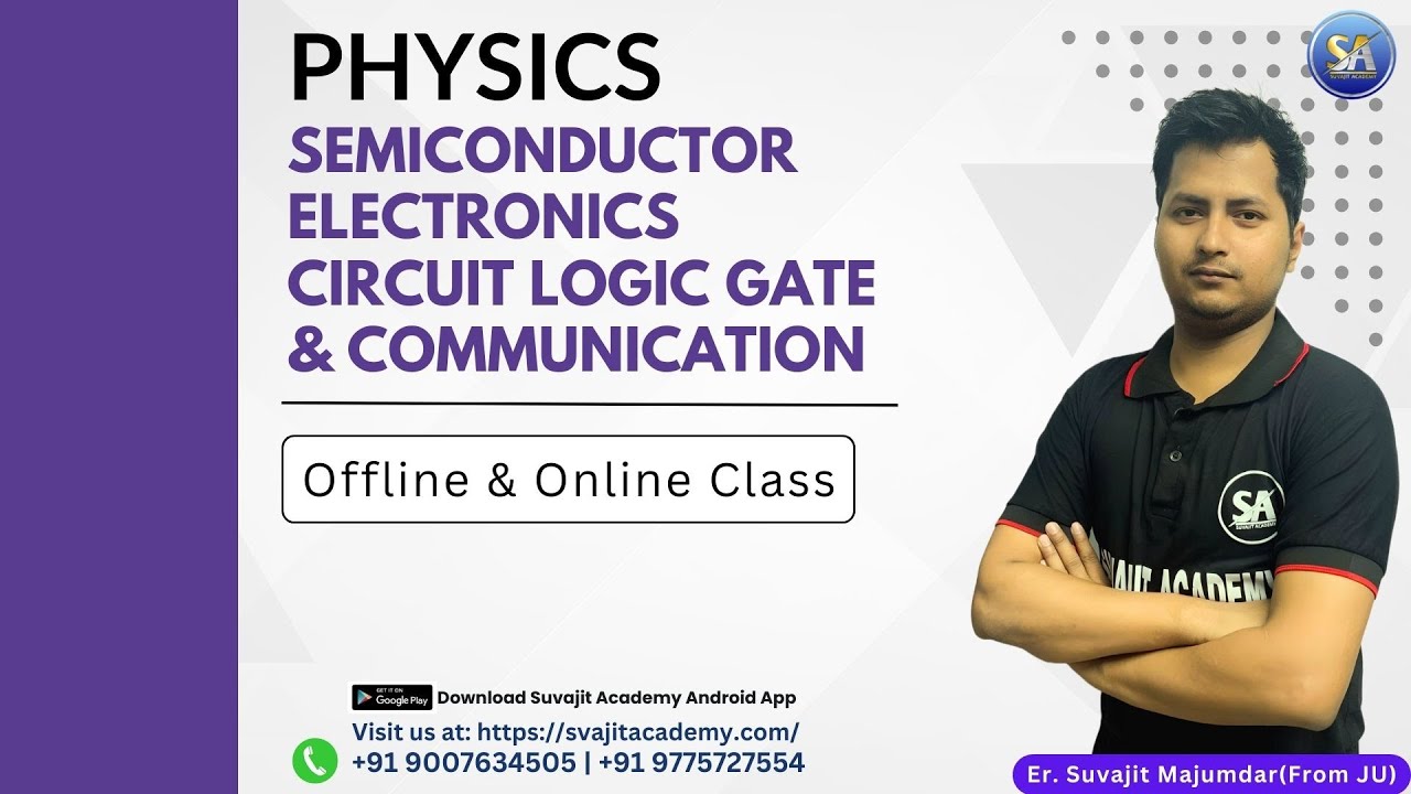 Semiconductor Electronics Circuit Logic Gate & Communication Physics | WBJEE | JEE | JELET