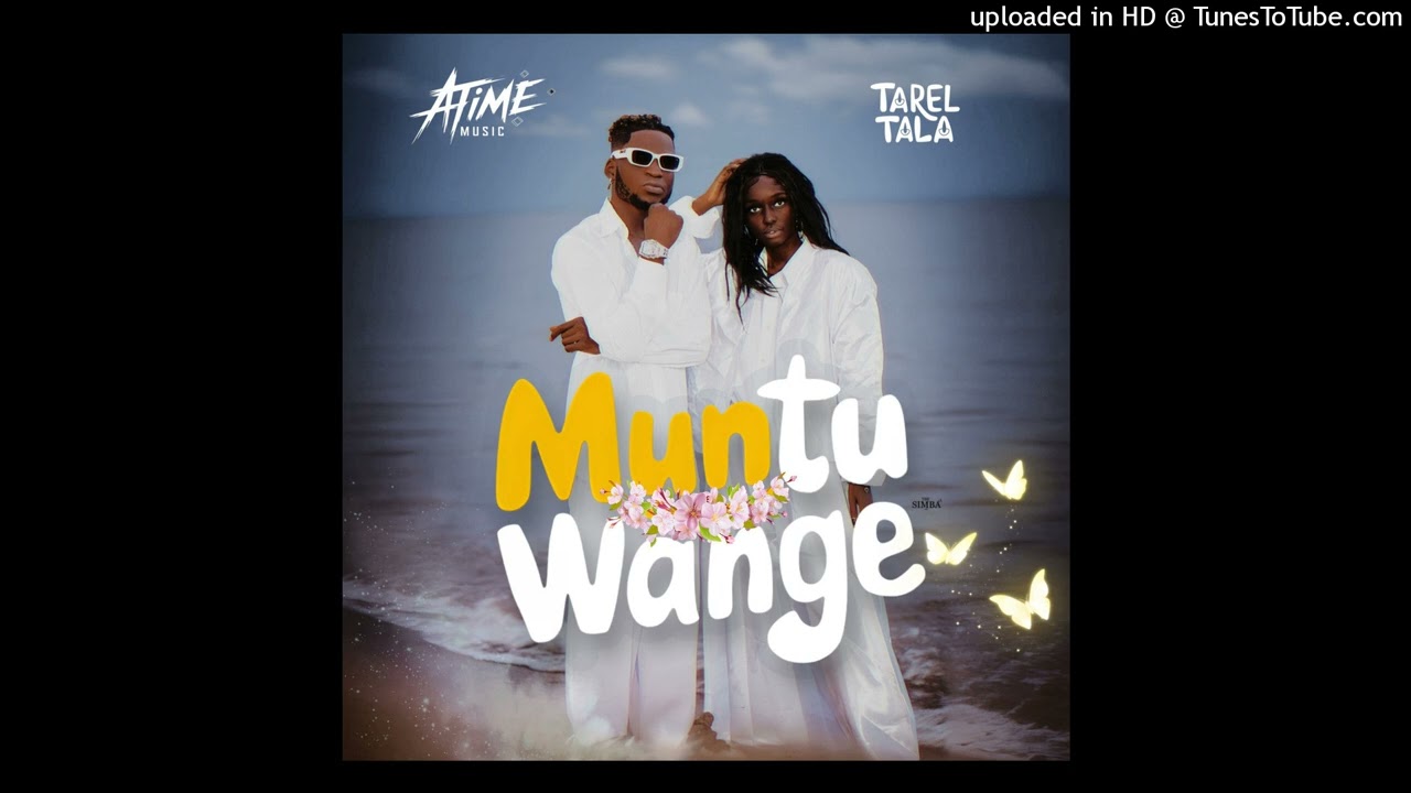 MUNTU WANGE BY TAREL TALA