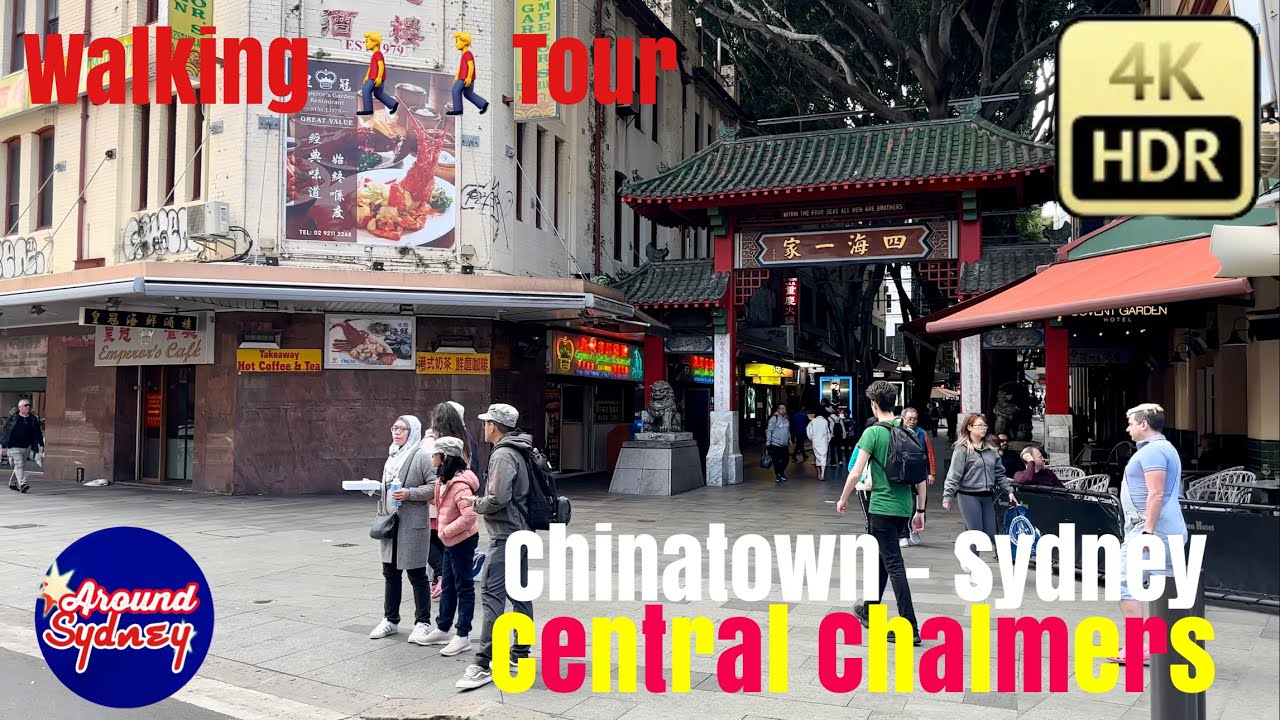 Sydney Australia [Walking Tour 4K 60fps 🇦🇺 HDR ] Central Chalmers//Haymarket//Chinatown - Sydney