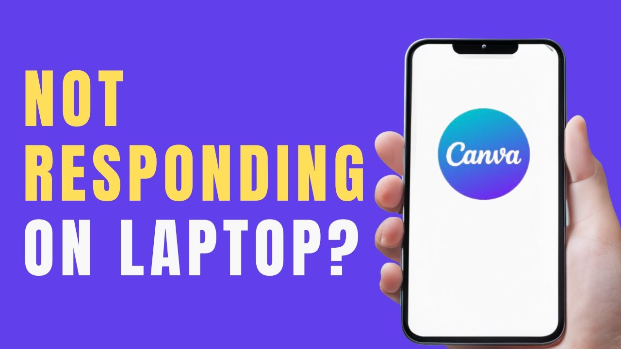 How to Fix Canva Not Working or Responding on Laptop | Quick Troubleshooting Guide