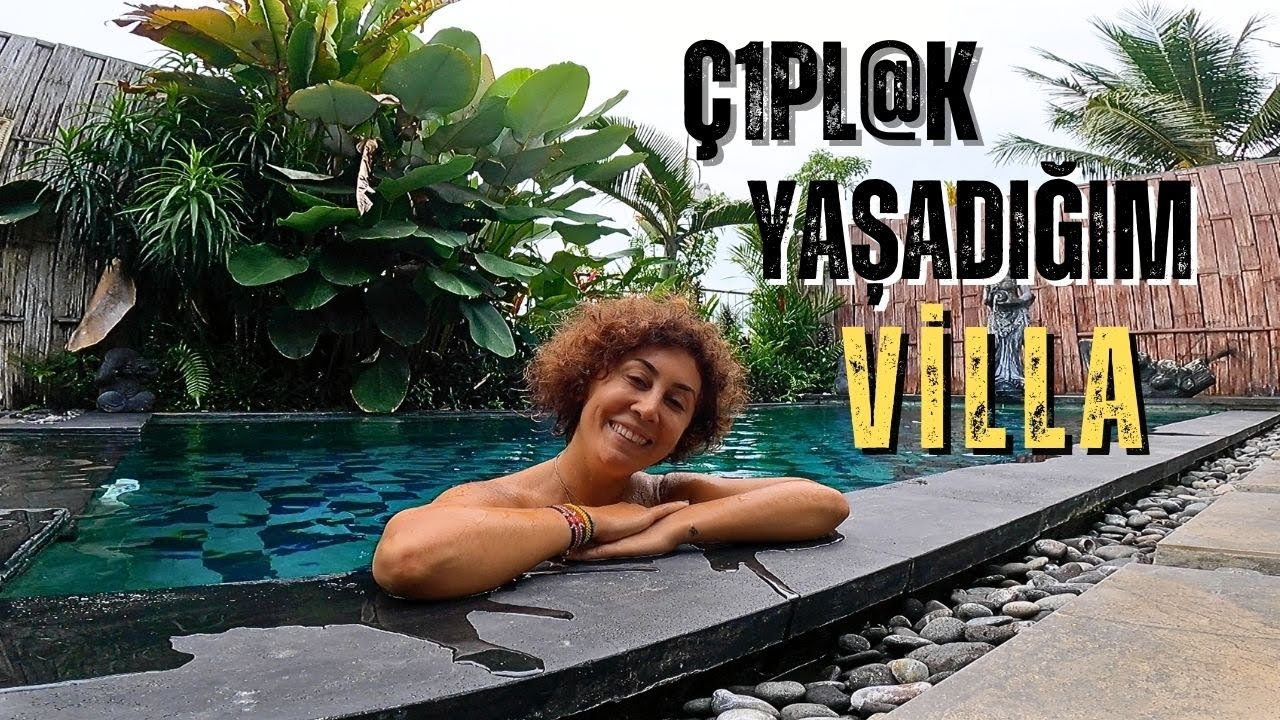 BALİ Adası'nda Ç1pl@k Yaşamak (sansürsüz açıklama) Özel Villa Turu