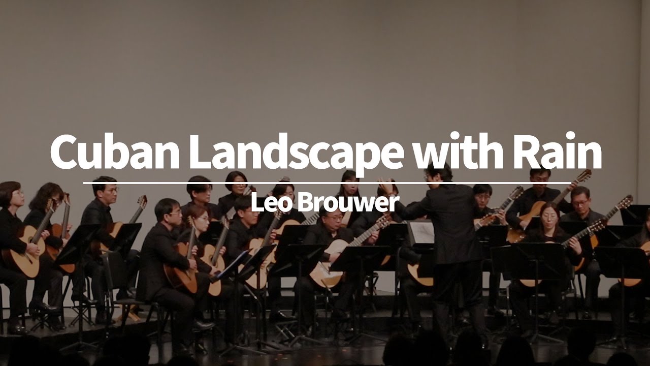 Cuban Landscape with Rain (Leo Brouwer) / Alhambra Guitar Ensemble