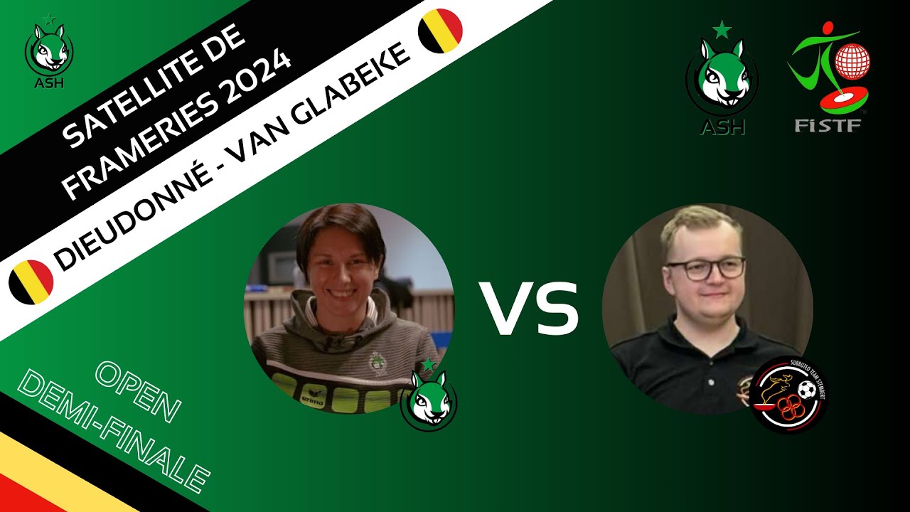 Subbuteo : Delphine Dieudonné vs Quentin Van Glabeke (Satellite de Frameries 15/09/24) (d-f Open)