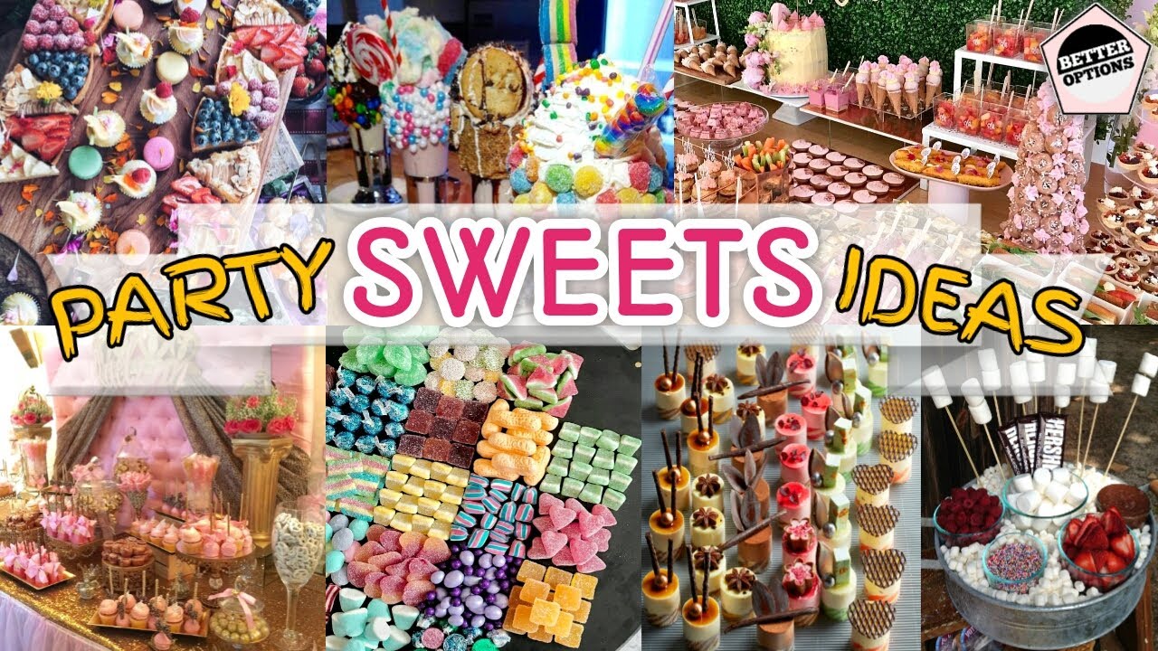 Party Sweets |Food Preparation |Candy Bar |Food Decors |Party Foods Ideas