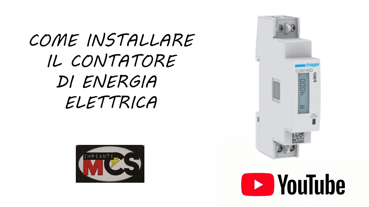 TUTORIAL come installare un contatore monofase di energia elettrica