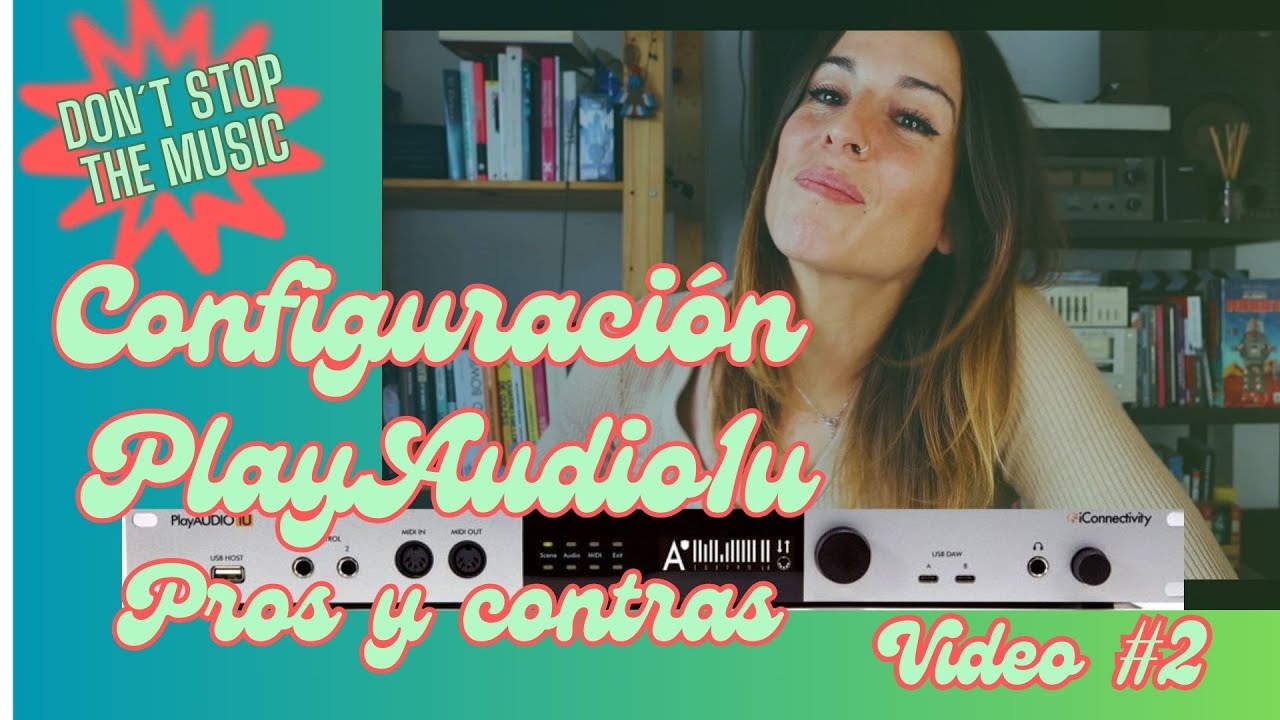 PlayAUDIO1U de Iconnectivity - VIDEO 2. Configuración. en Español