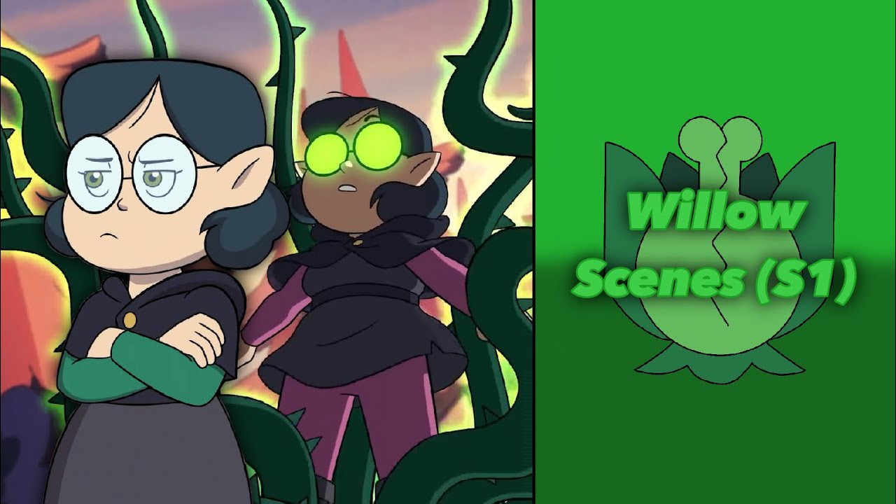 Willow Scenes (S1)
