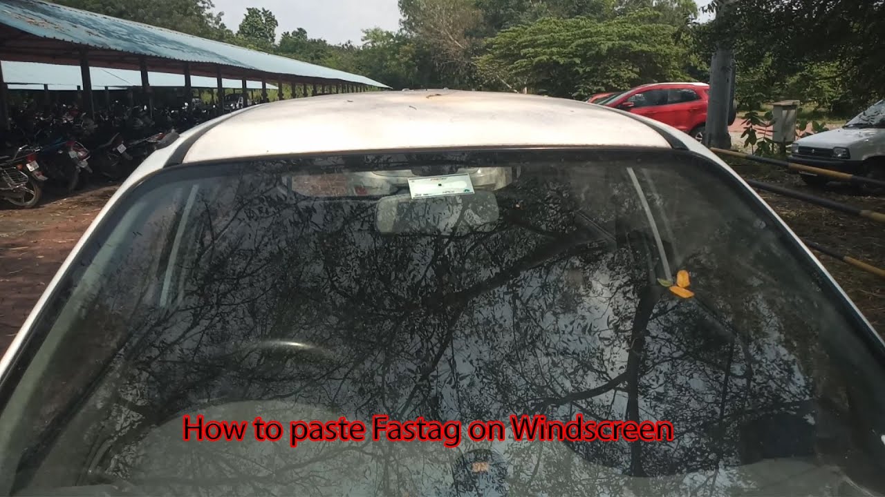 Fastag Pasting on Wind Screen