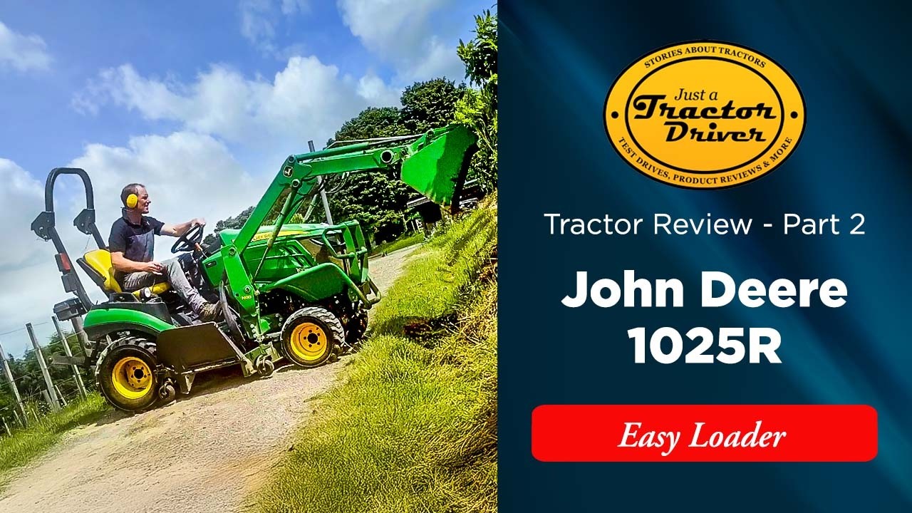 John Deere 1025R - Easy Loader