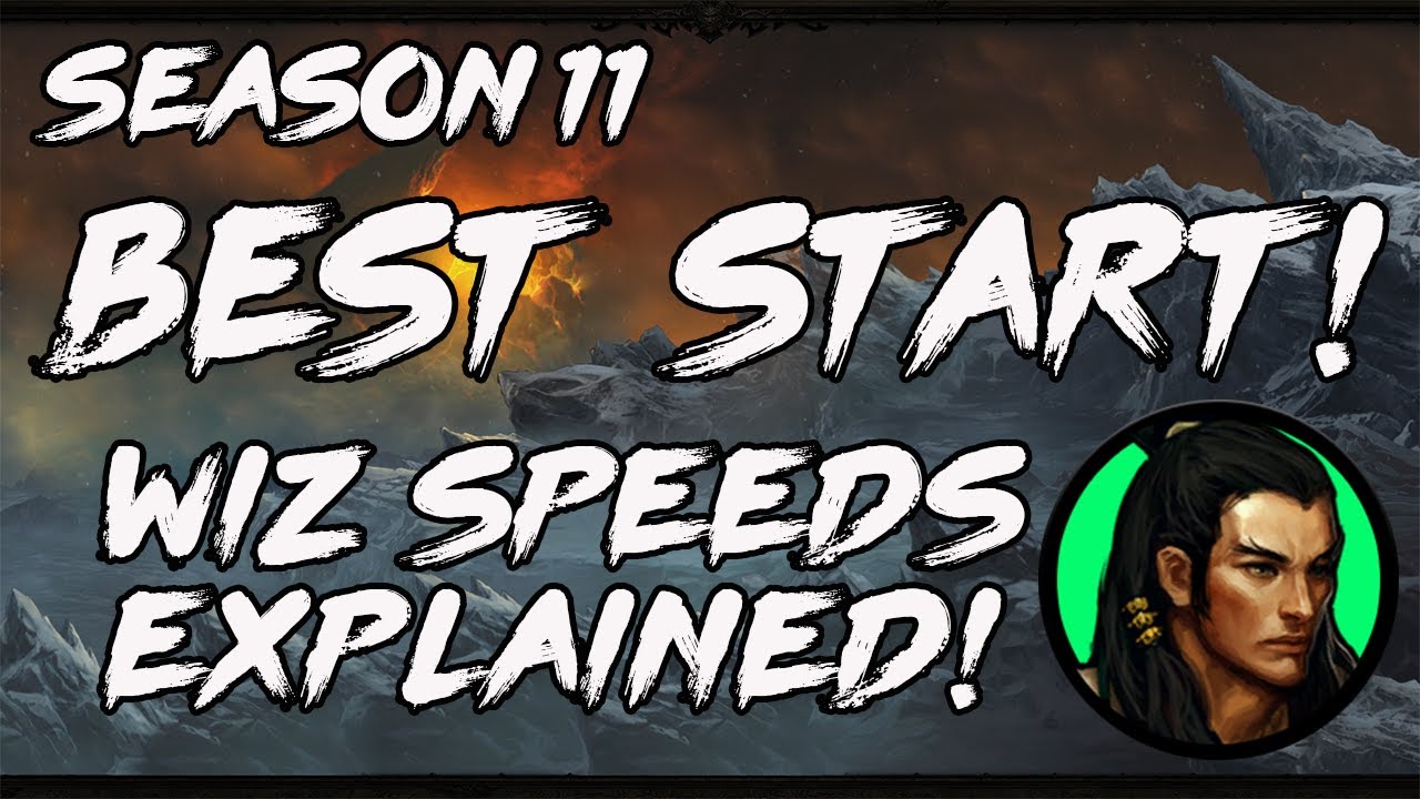 Diablo 3 2.6 Season 11 Best Start!  Wiz Speeds Explained!