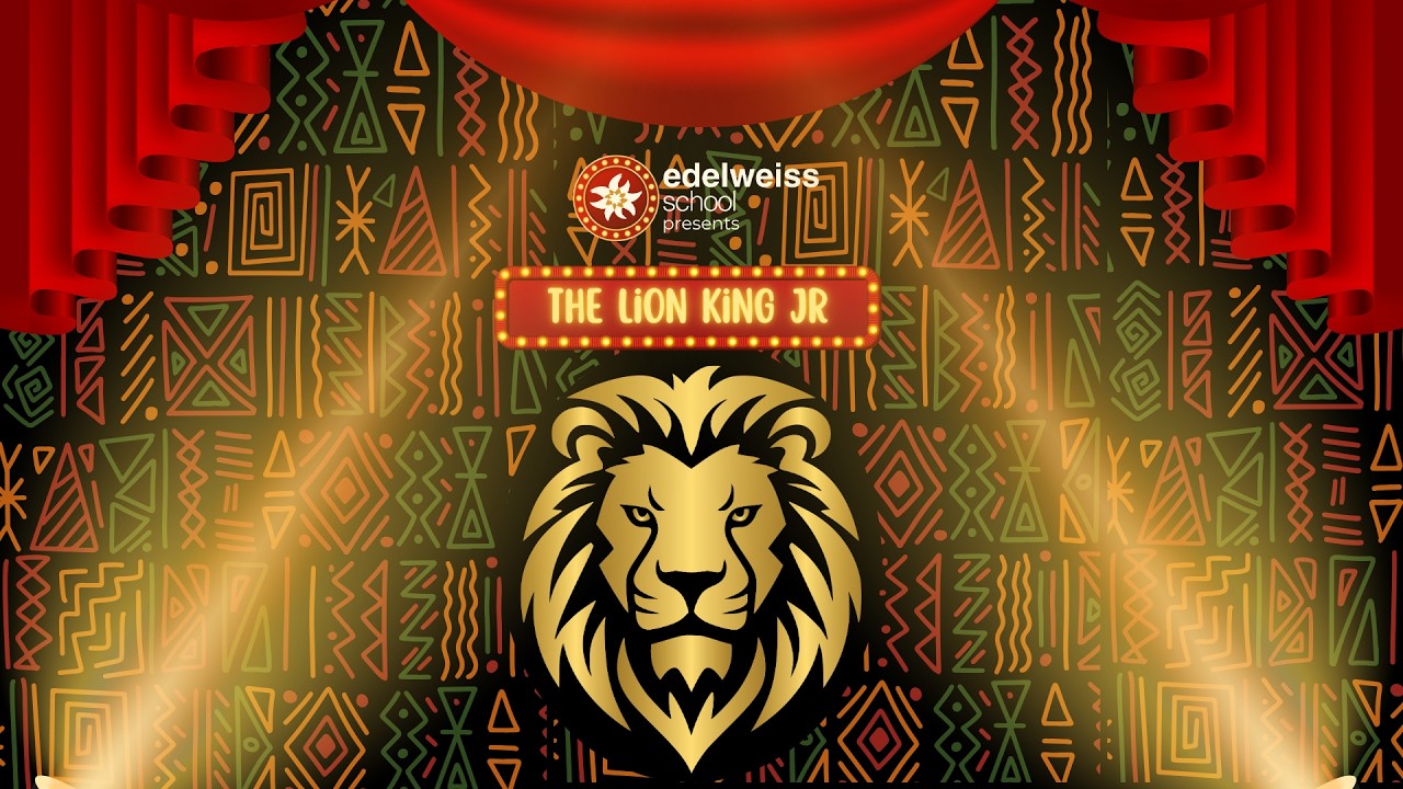 LION KING JR, a Musical by Edelweiss School
