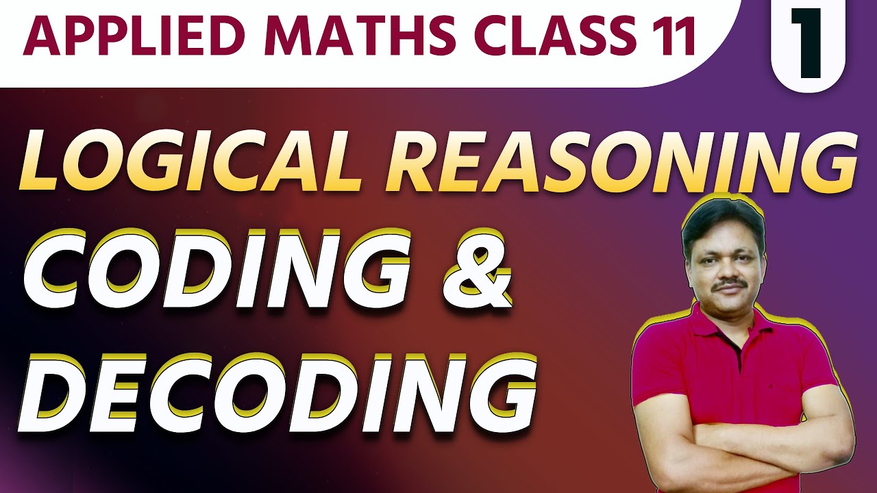 LOGICAL REASONING EX-8.1 || Lecture 1 | coding and decoding | Class 11 Applied Maths | Gaur Classes