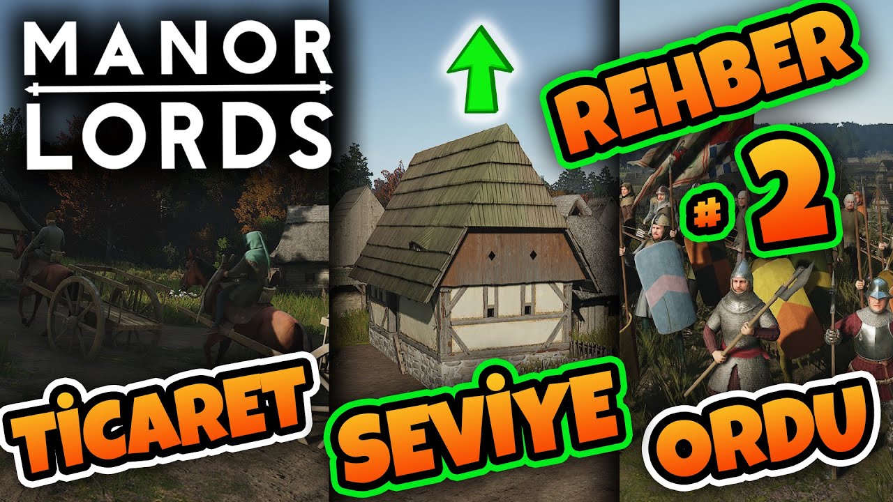 Manor Lords Rehber #2 | Seviye Atlama | Asker Geliştirme | Zırh Silah Yapma ve Toprak Ele Geçirme