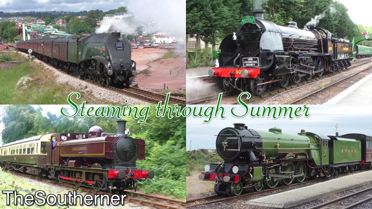 Best of British Steam: Steaming through Summer 2019