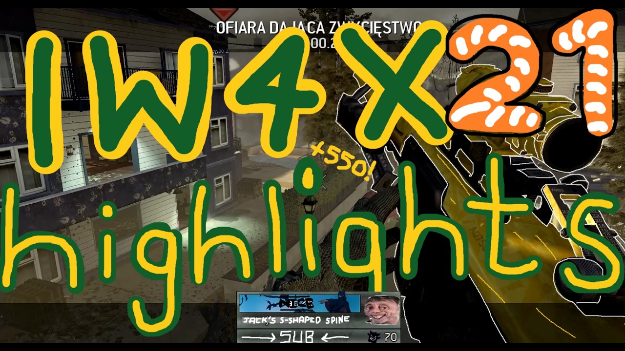 iw4x highlights 21 (genuinely is generally)