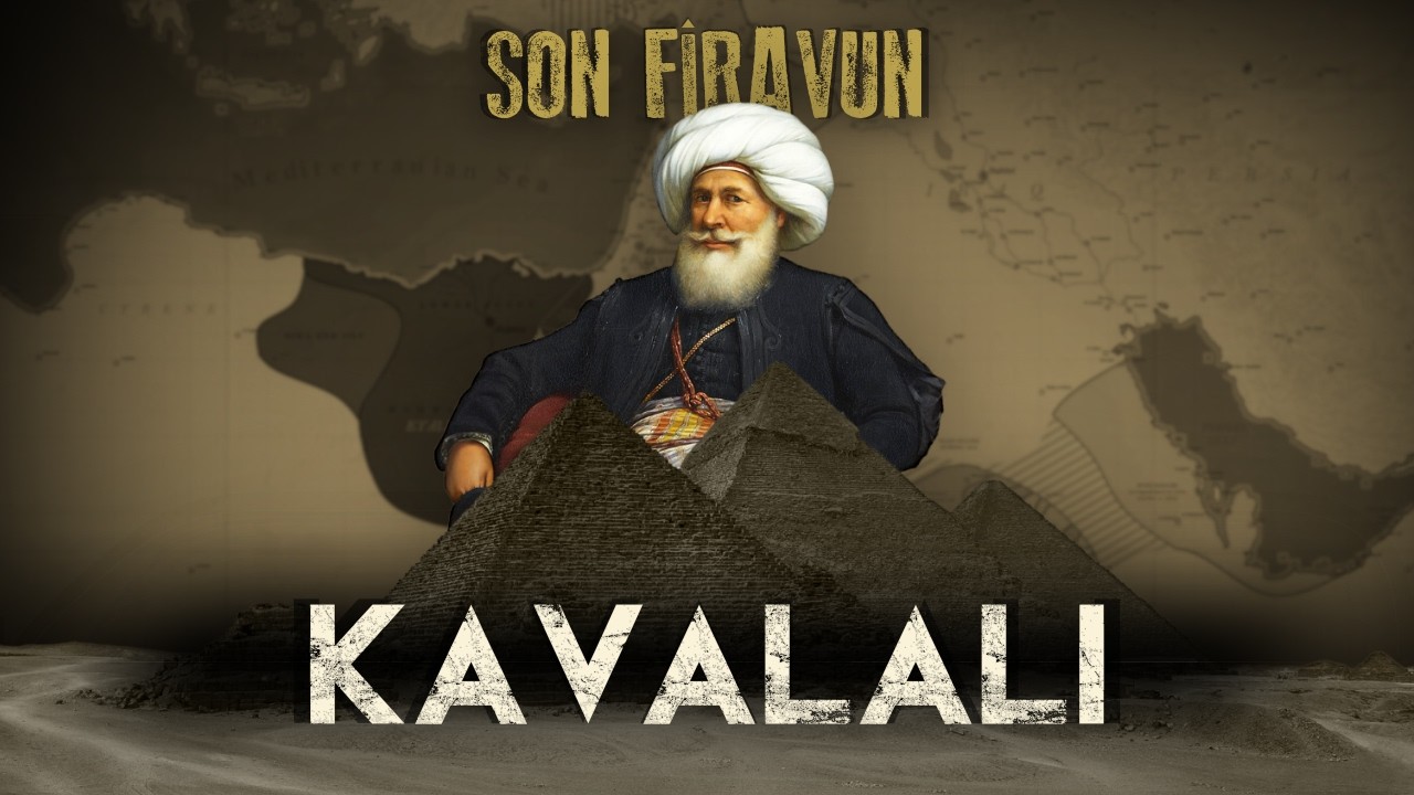 Kavalalı Mehmet Ali Paşa Belgeseli I: 