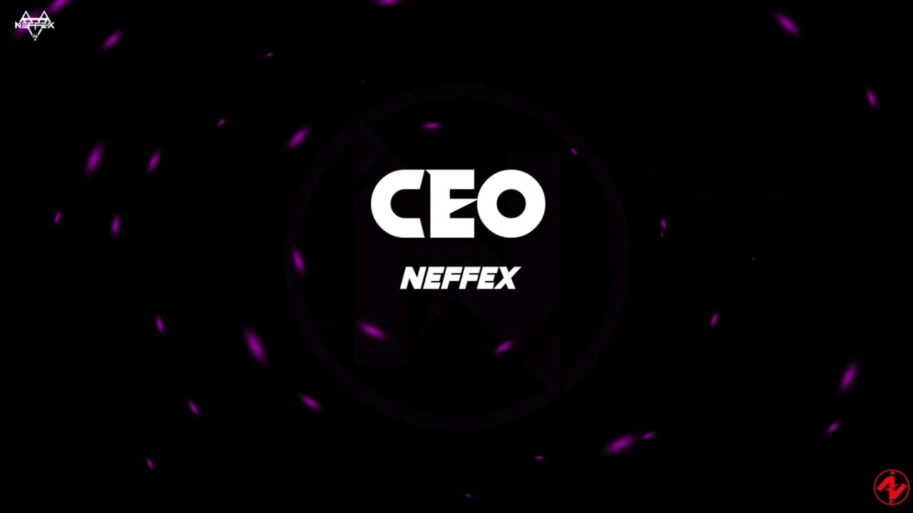NEFFEX - CEO (Lyrics)