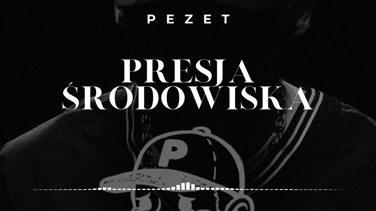 Pezet - Presja środowiska (ReWork) | #Pezet #PresjaSrodowiska