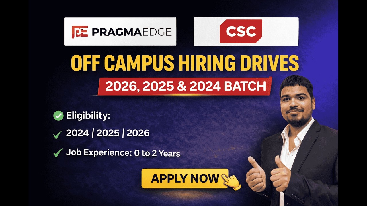 PragmaEdge & CSC Hiring 2026 🔥 Off Campus Drive | 2024–2026 Batch Apply Now