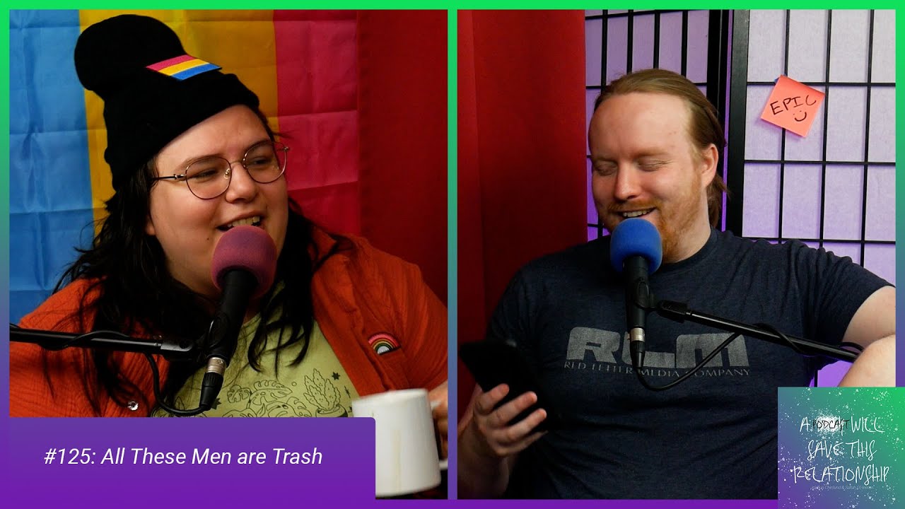 All These Men Are Trash - APWSTR #125