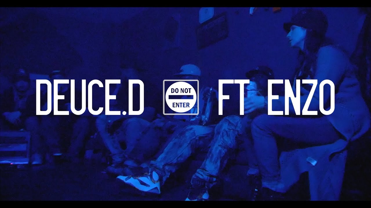 DEUCE.D - WHAT I WANT ft  ENZO (OFFICIAL MUSIC VIDEO)
