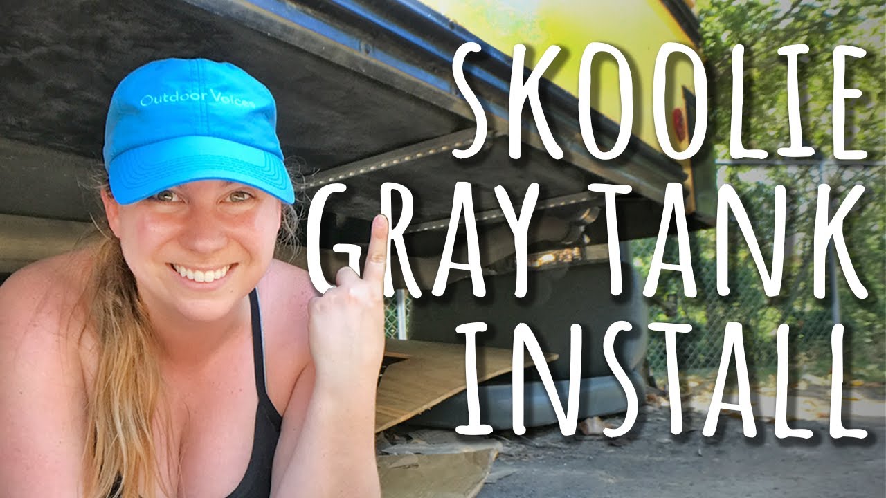 Skoolie Gray Water Tank Install (RV Holding Tank) || 2020 Bus Conversion - Ep 17