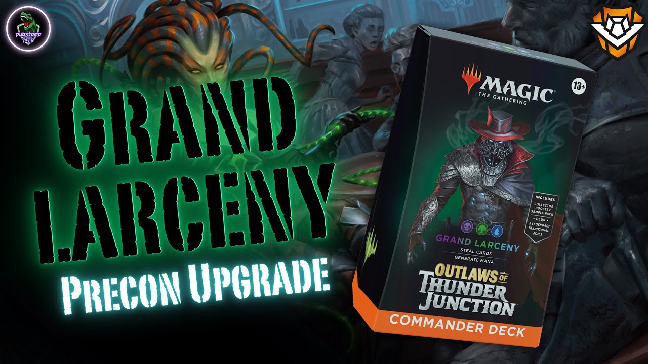 Grand Larceny: Precon Upgrade // Outlaws of Thunder Junction