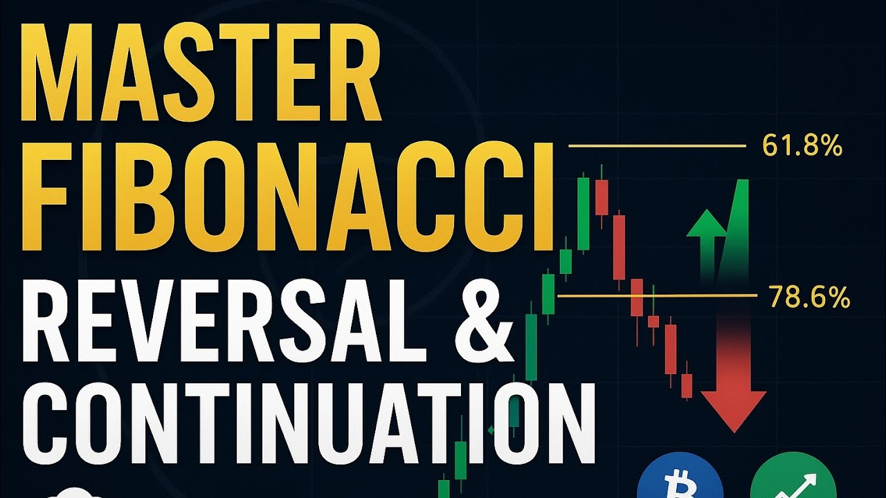 How to Master Fibonacci Retracement | Reversal & Continuation Setups