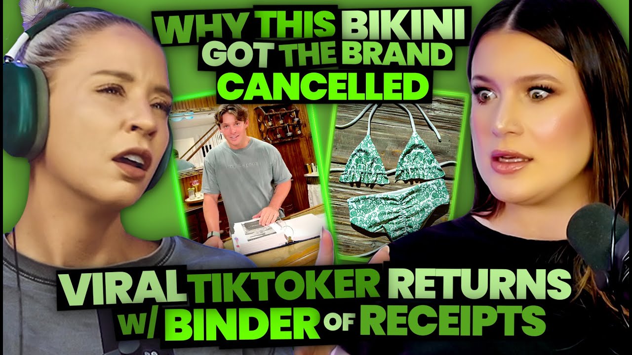 Why This Bikini Got The Brand CANCELLED + Viral Tiktoker RETURNS w/ Binder of Receipts (235)