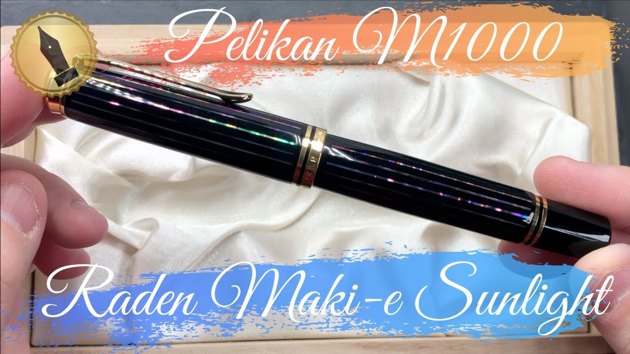 Pelikan M1000 Raden Maki-e Sunlight Unboxing and Review