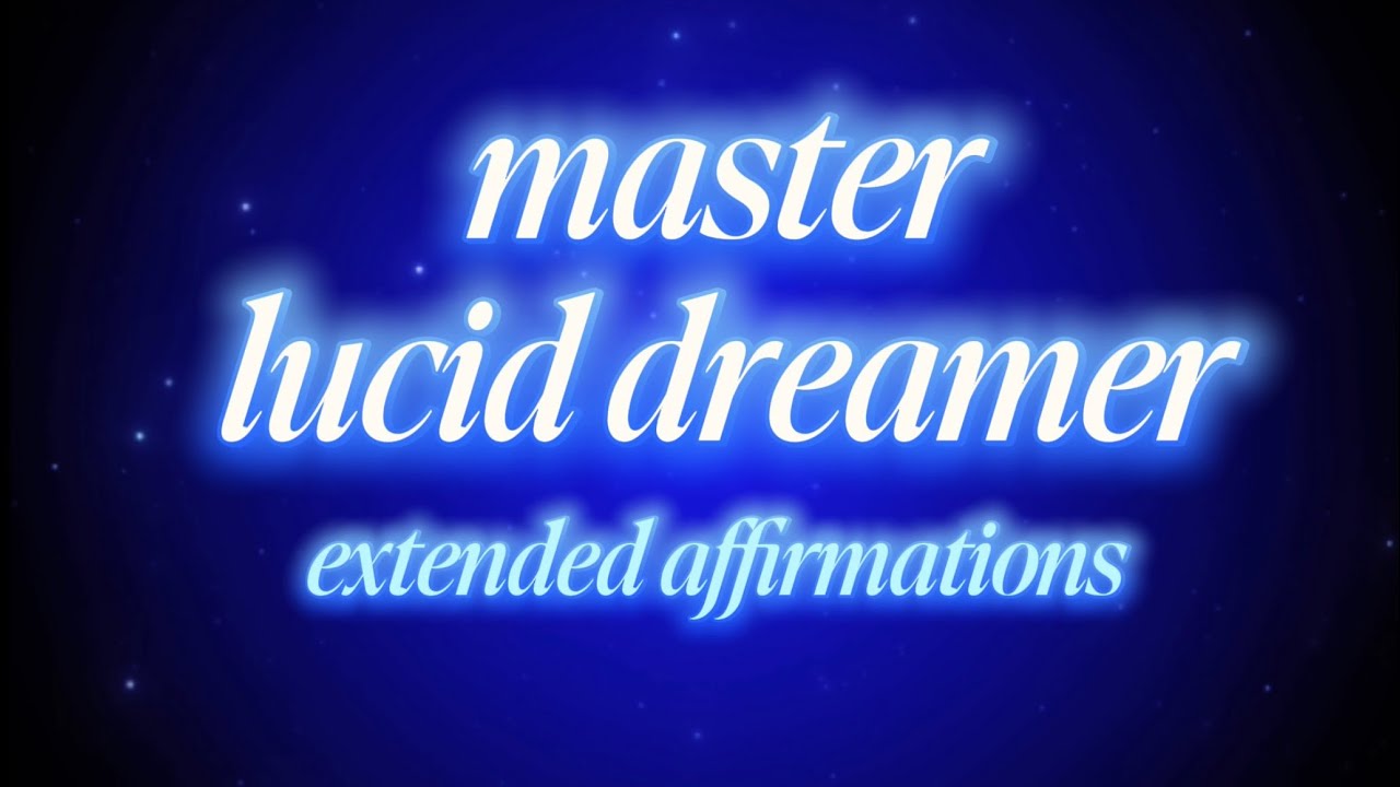 Lucid dream master🌙2 hour extended affirmation tape to manifest lucid dreaming abilities
