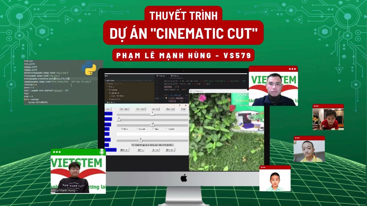 Cinematic Cut - Phạm Lê Mạnh Hùng - Lớp Lập Trình Python VS579
