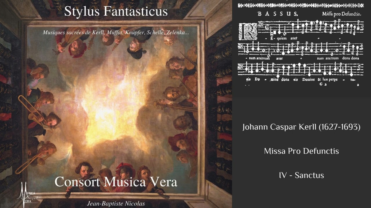 Johann Caspar Kerll - Missa Pro Defunctis : Sanctus