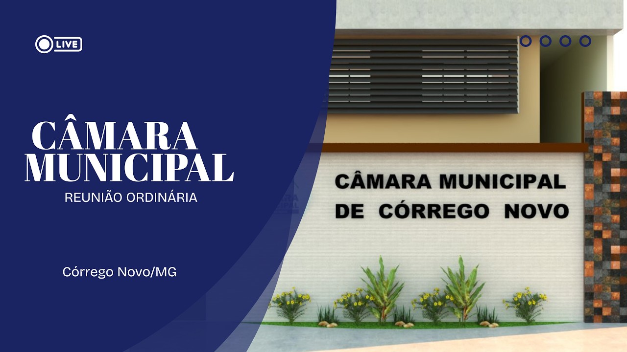 Transmissão ao vivo Reunião ordinária da Câmara Municipal de Córrego Novo/MG