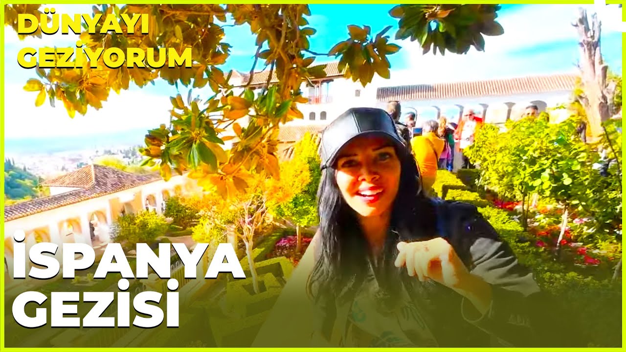 Dünyayı Geziyorum – İspanya  | 17 Aralık 2023