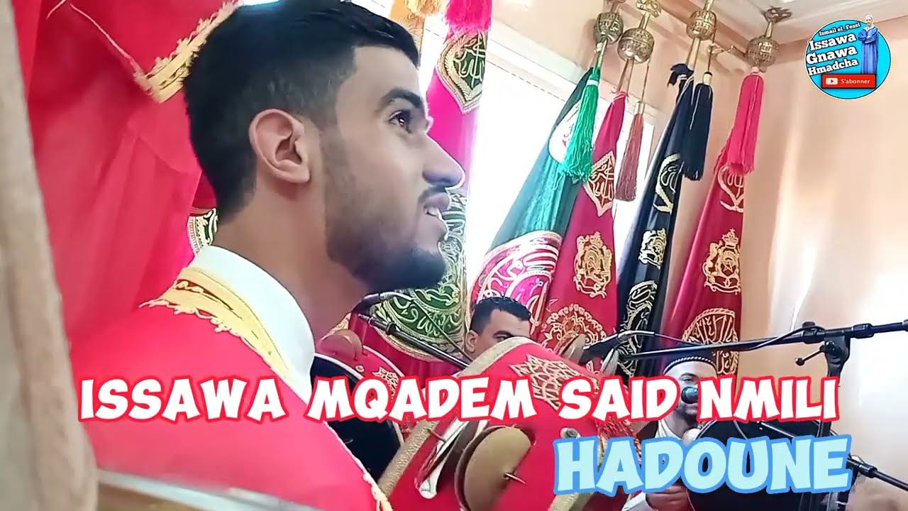 Issawa 2023 Mqadem Said Nmili( hadoune)