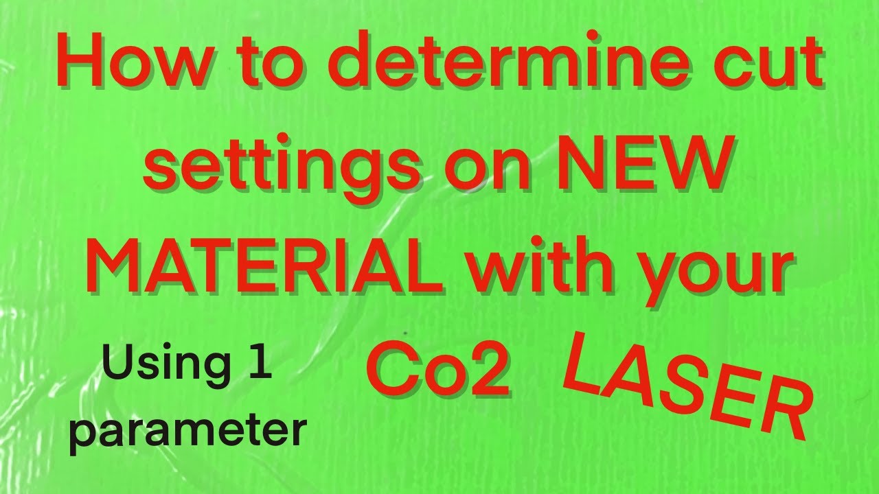 Dialing in your cut settings on your co2 laser