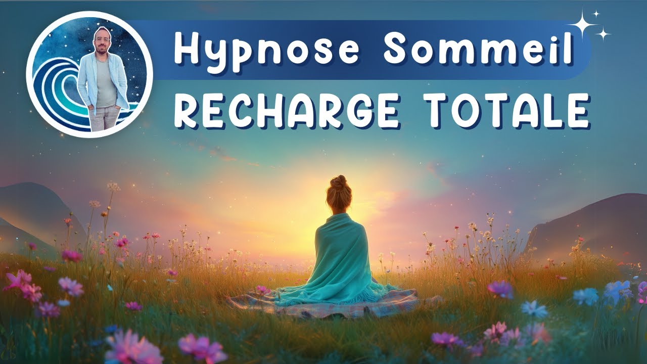 Hypnose pour Dormir 😴 Dors & Reviens à Toi et à tes Énergies