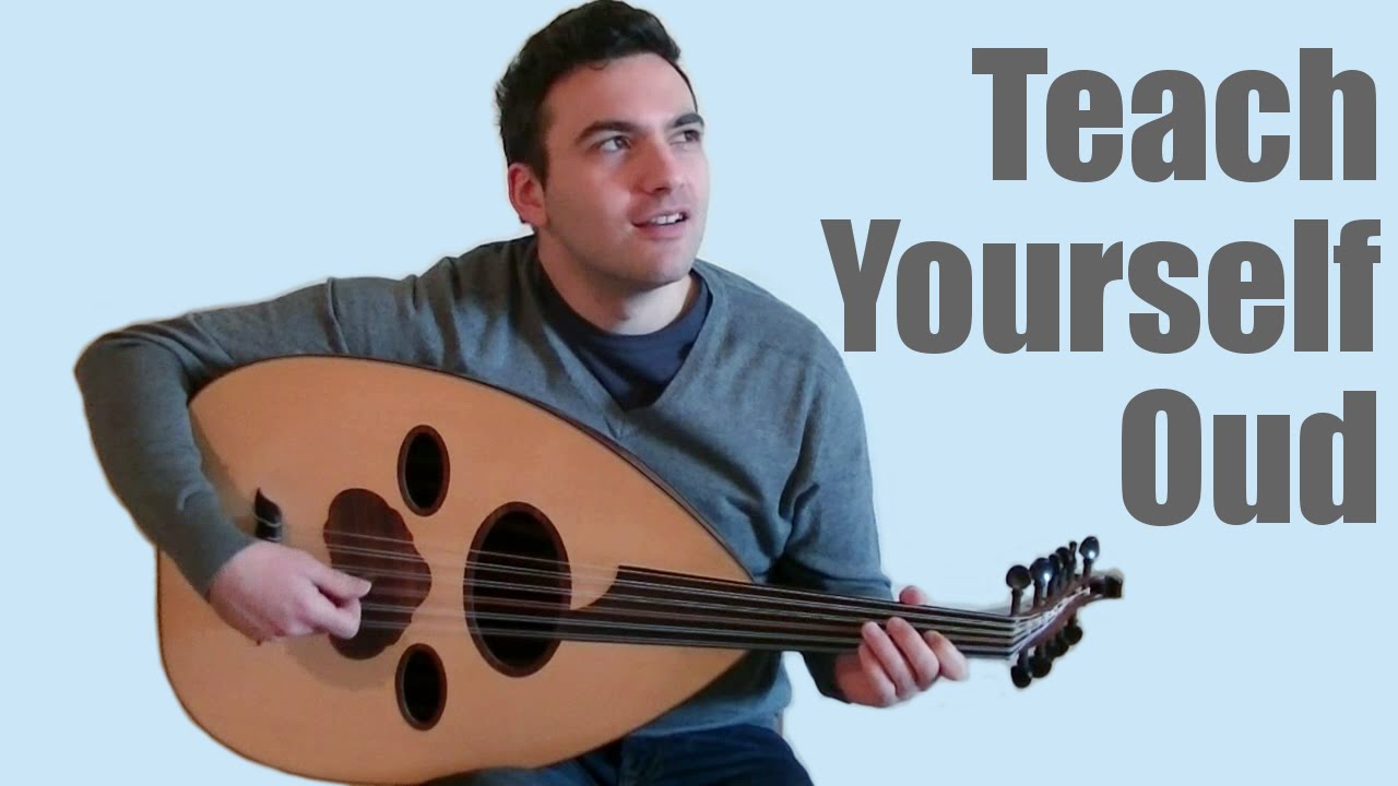 5 Steps to Learn Oud without a Teacher or a Book (#3 is ridiculous...)