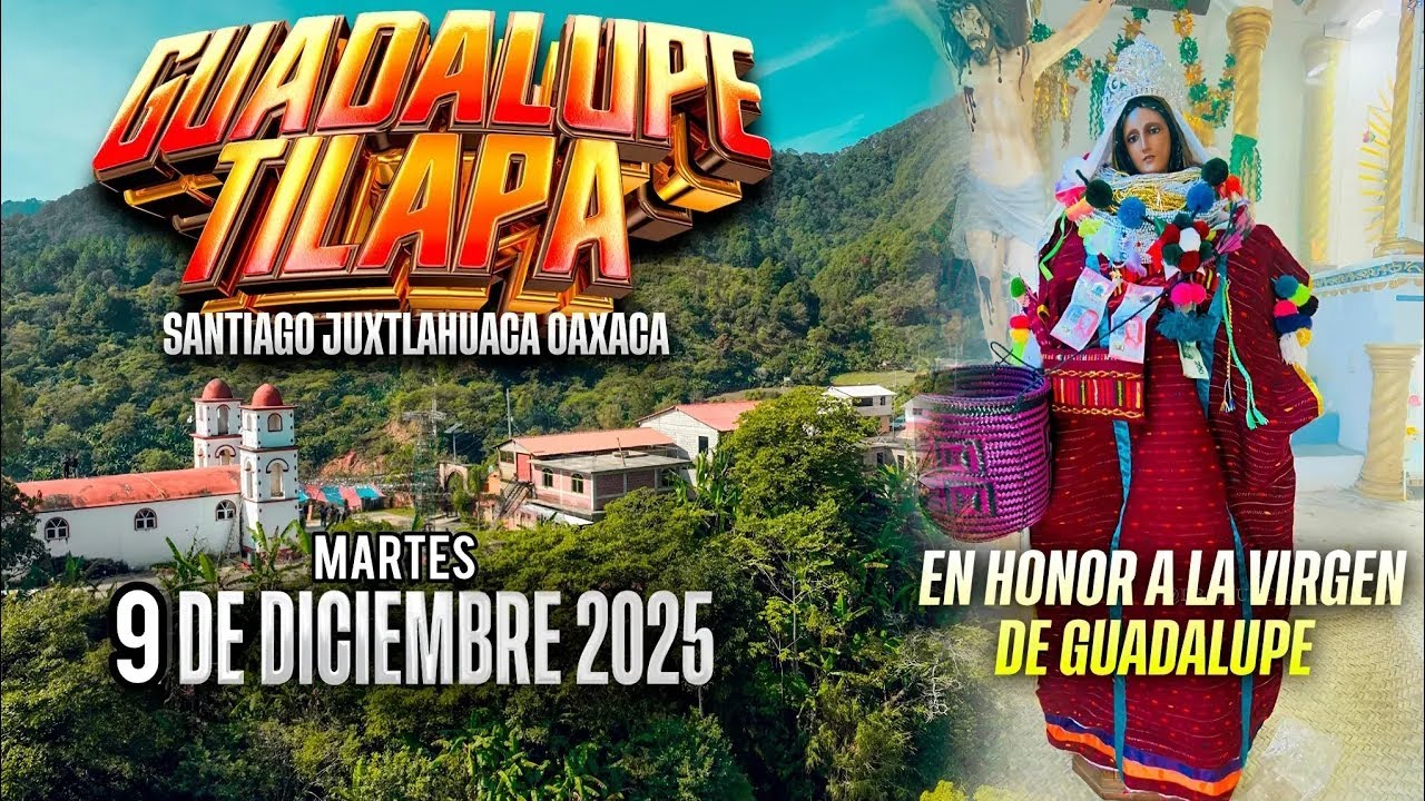 Martes 9  de Diciembre 2025 - Guadalupe Tilapa 2025 