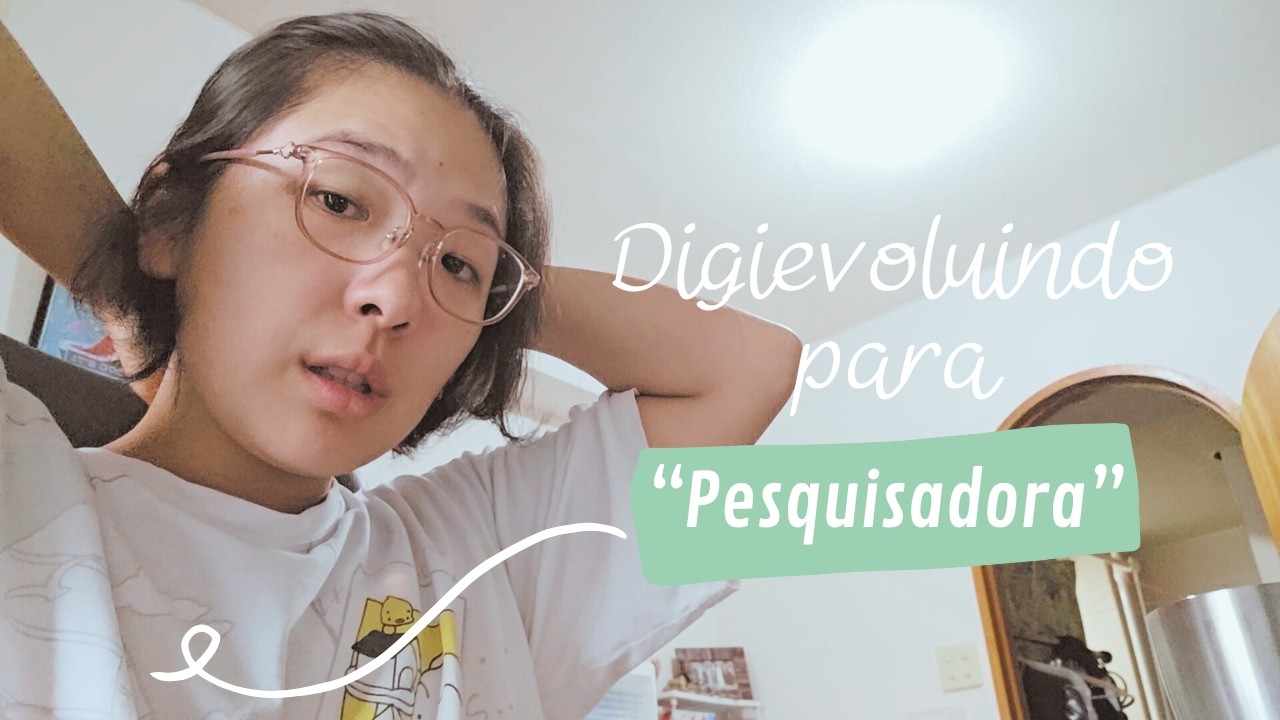 [Research Life 16] Digievoluindo para 