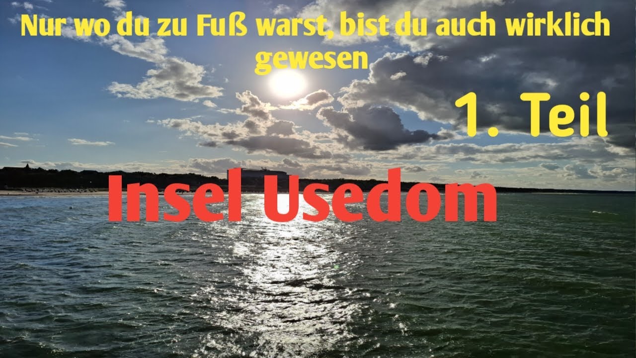 Insel Usedom - Schritt für Schritt 1. Teil