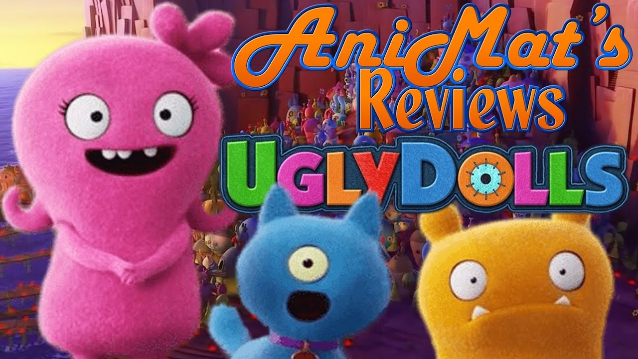 Uglydolls - AniMat’s Reviews