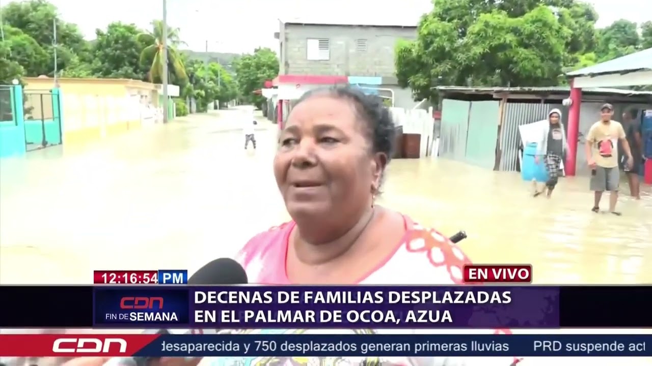Decenas de familias desplazadas en el Palmar de Ocoa por inundaciones causadas por intensos aguacero