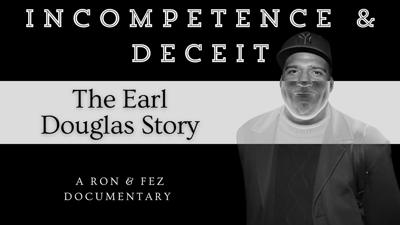 Incompetence and Deceit: The Earl Douglas Story
