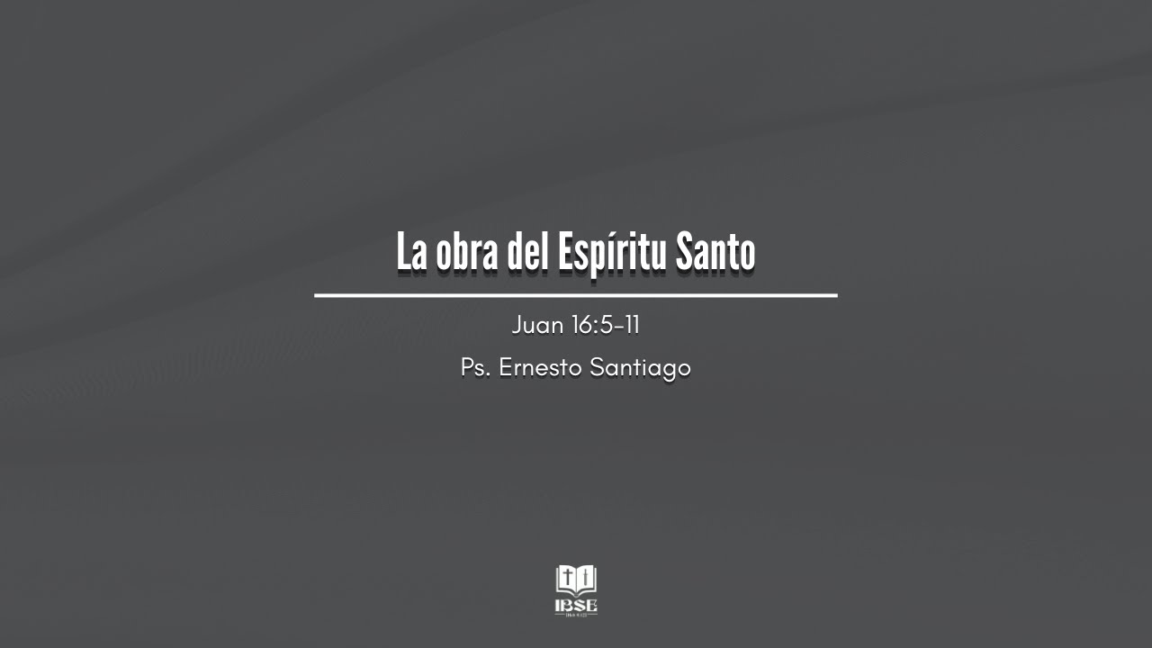 La obra del Espíritu Santo