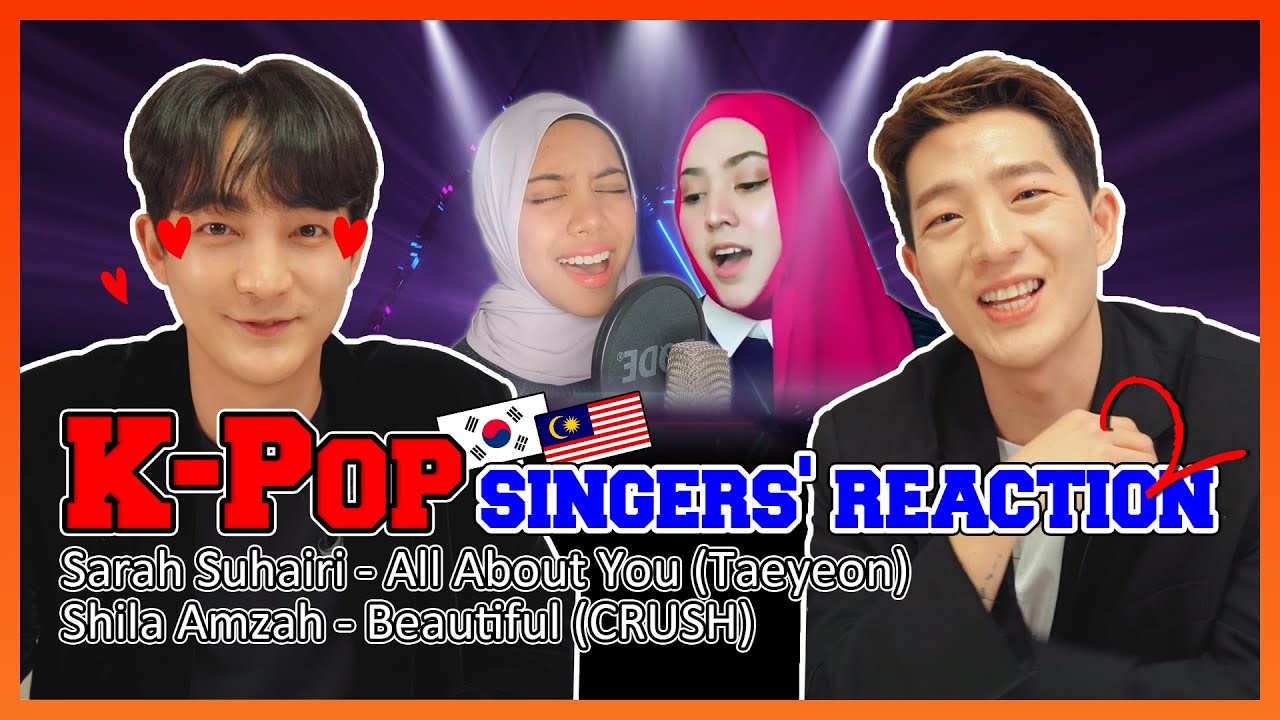 Reaksi penyanyi K-pop terhadap Shila Amzah dan Sarah Suhairi menyanyikan cover lagu K-pop | EP1-2