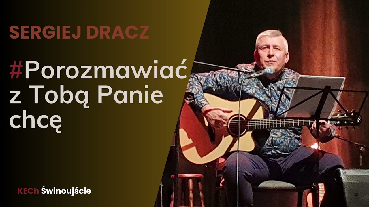 Sergiey Dracz - Porozmawiać z Tobą Panie Chcę